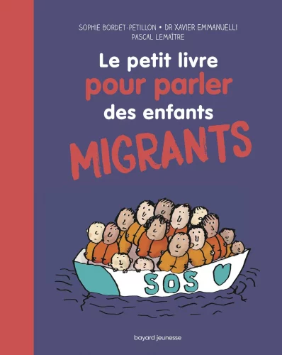 Le petit livre pour parler aux enfants migrants