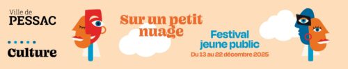 festival-sur-un-petit-nuage-pessac