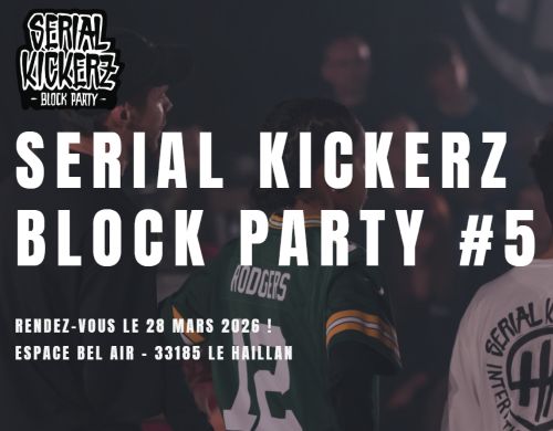 Sérial-Kickerz-Block-Party